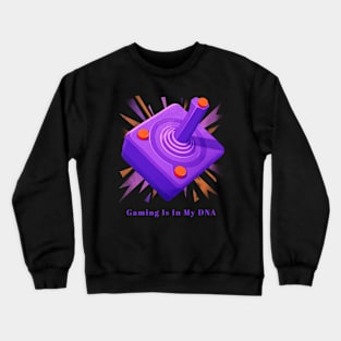 Gaming Is My DNA Crewneck Sweatshirt